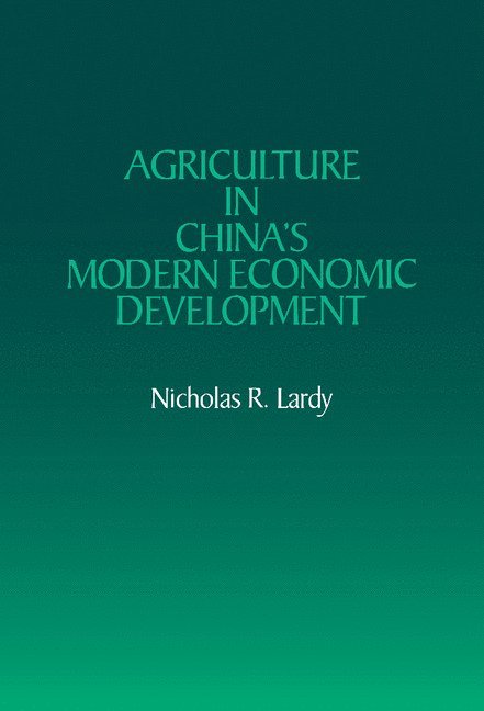 Agriculture in China's Modern Economic Development