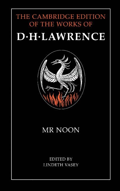 D. H. Lawrence, Lindeth Vasey - Mr Noon, Inbunden