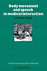 bokomslag Body Movement and Speech in Medical Interaction