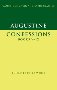 bokomslag Augustine: Confessions Books V-IX
