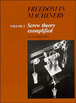 Jack Phillips - Freedom in Machinery: Volume 2, Screw Theory Exemplified, Inbunden
