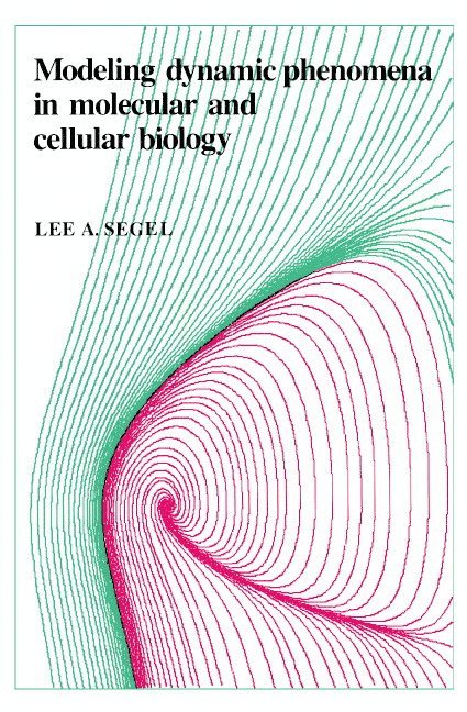 Lee A. Segel - Modeling Dynamic Phenomena in Molecular and Cellular Biology, Inbunden