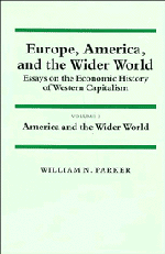 Europe, America, and the Wider World: Volume 2, America and the Wider World 1