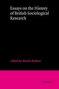 bokomslag Essays on the History of British Sociological Research