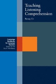 Penny Ur - Teaching Listening Comprehension, Inbunden