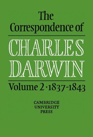 bokomslag The Correspondence of Charles Darwin: Volume 2, 1837-1843