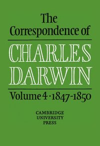 bokomslag The Correspondence of Charles Darwin: Volume 4, 1847-1850