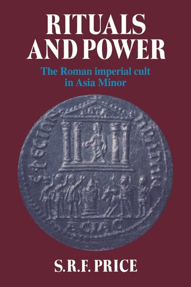 S. R. F. Price - Rituals and Power, Inbunden