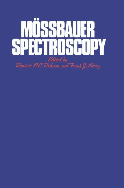 Dominic P. E. Dickson, Frank J. Berry, Dickson Dominic P. E. - Mössbauer Spectroscopy, Inbunden