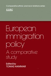 Tomas Hammar - European Immigration Policy, Inbunden