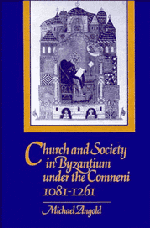 Church and Society in Byzantium under the Comneni, 1081-1261