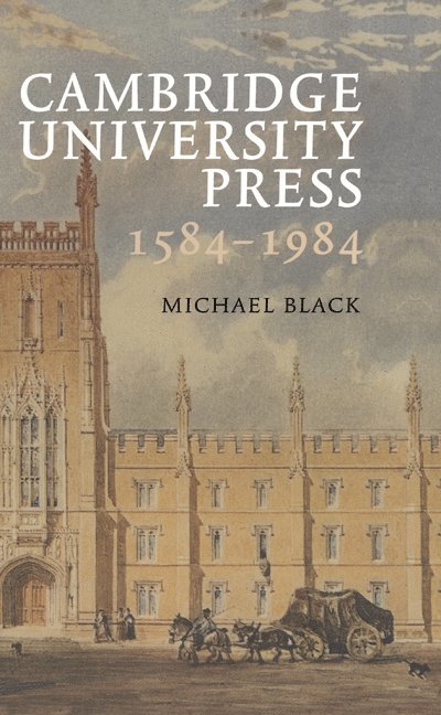 Michael Black, Michael (University of Cambridge) Black, Michael H. Black - Cambridge University Press 1584-1984, Inbunden