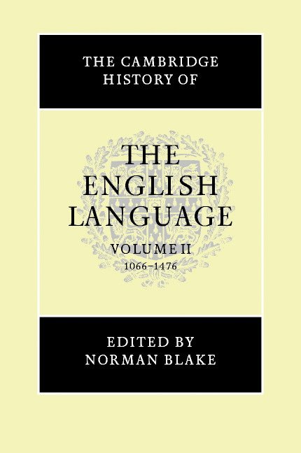 The Cambridge History of the English Language 1