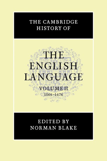 Norman (University of Sheffield) Blake, Norman Blake - The Cambridge History of the English Language, Inbunden