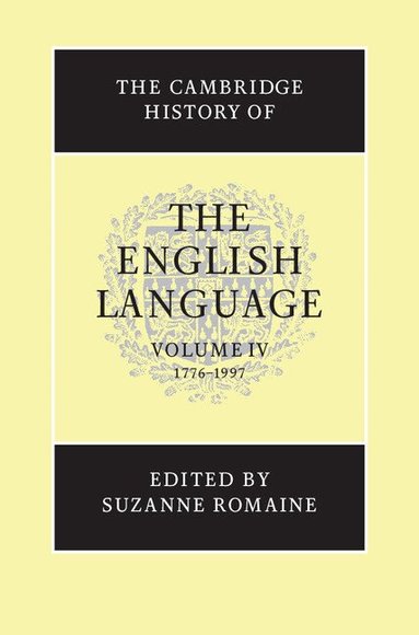 Suzanne Romaine - The Cambridge History of the English Language, Inbunden
