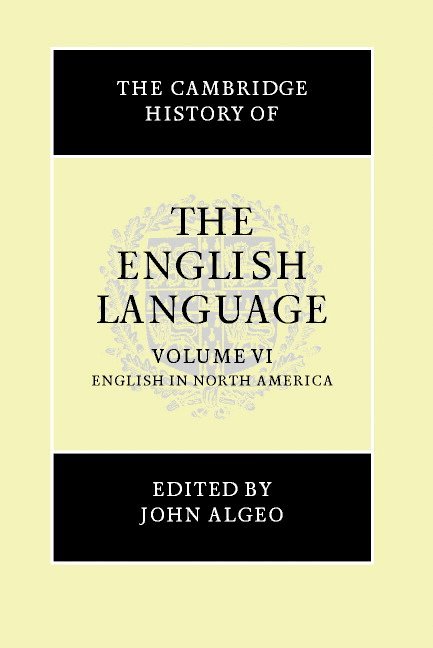 John (University of Georgia) Algeo, John Algeo - The Cambridge History of the English Language, Inbunden