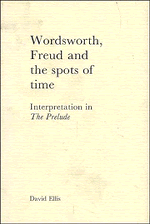 Wordsworth, Freud and the Spots of Time