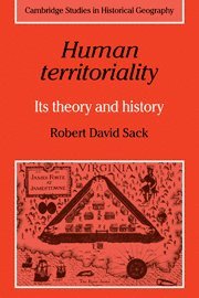 Robert David Sack - Human Territoriality, Inbunden