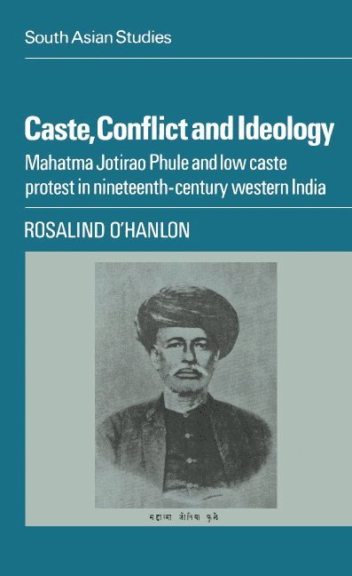 Caste, Conflict and Ideology