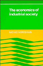 Michio Morishima - The Economics of Industrial Society, Inbunden