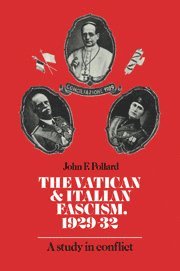 John F. Pollard - The Vatican and Italian Fascism, 1929-32, Inbunden