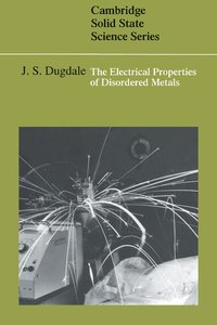 bokomslag The Electrical Properties of Disordered Metals