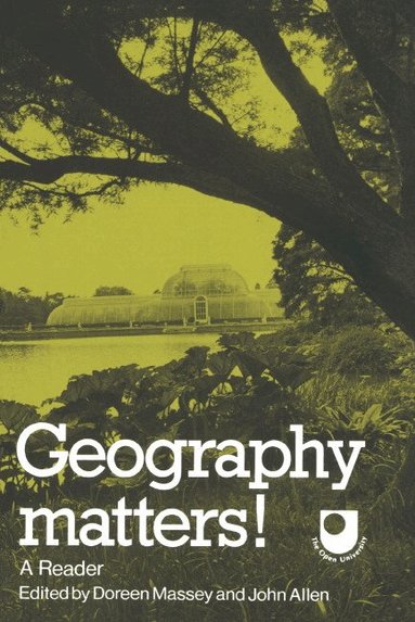 Doreen Massey, John Allen - Geography Matters!, Inbunden