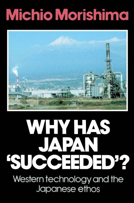 Michio Morishima - Why Has Japan 'Succeeded'?, Häftad