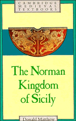 Donald Matthew - The Norman Kingdom of Sicily, Häftad