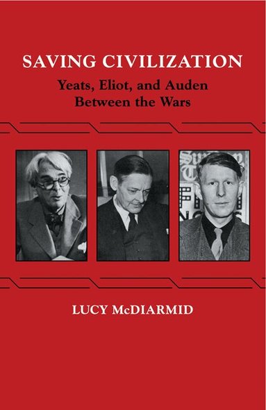 Lucy McDiarmid - Saving Civilization, Häftad