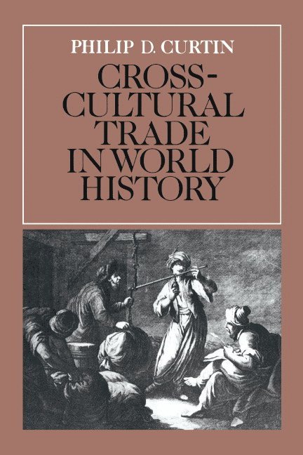 Cross-Cultural Trade in World History 1