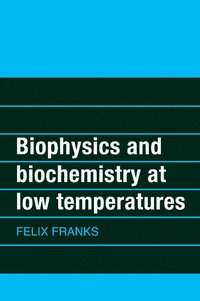 bokomslag Biophysics and Biochemistry at Low Temperatures