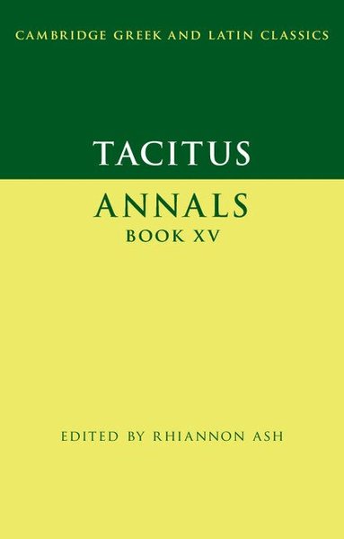 Tacitus, Rhiannon Ash - Tacitus: Annals Book XV, Häftad