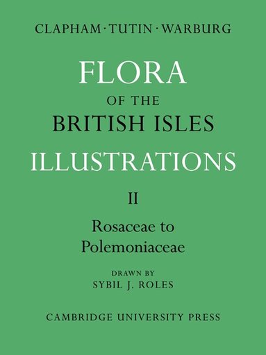 A. R. Clapham, T. G. Tutin, E. F. Warburg - Flora of the British Isles, Häftad