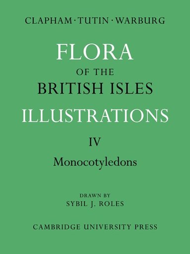 A. R. Clapham, T. G. Tutin, E. F. Warburg - Flora of the British Isles, Häftad