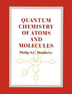 bokomslag Quantum Chemistry of Atoms and Molecules