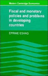 bokomslag Fiscal and Monetary Policies and Problems in Developing Countries