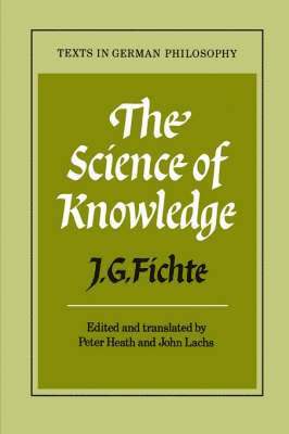 The Science of Knowledge 1