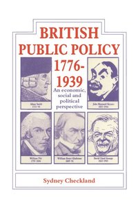 bokomslag British and Public Policy 1776-1939