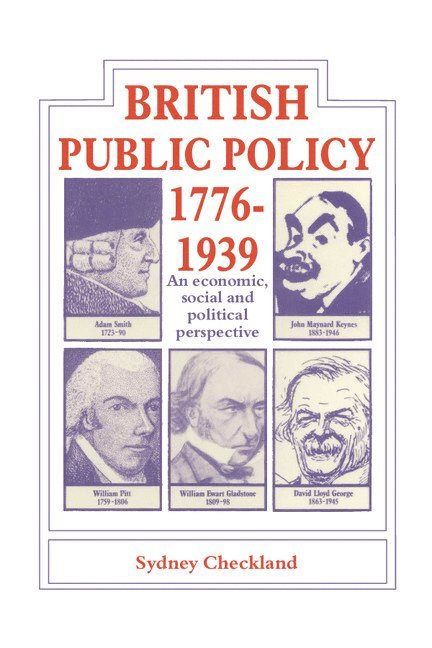 British and Public Policy 1776-1939 1