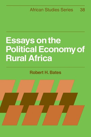 Robert H. Bates, David Anderson, Carolyn Brown - Essays on the Political Economy of Rural Africa, Häftad