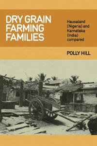 bokomslag Dry Grain Farming Families