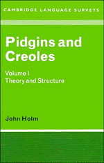 John A. Holm - Pidgins and Creoles: Volume 1, Theory and Structure, Häftad