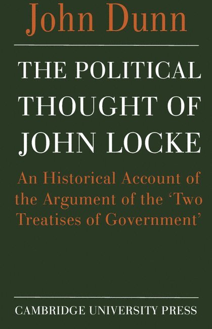 The Political Thought of John Locke 1