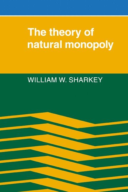 The Theory of Natural Monopoly 1
