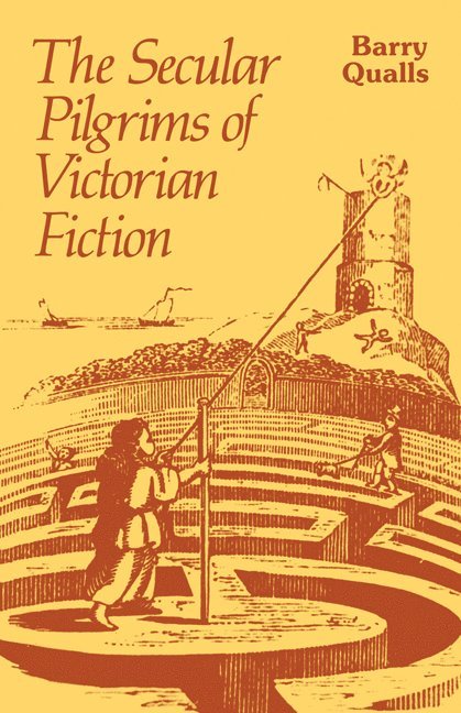 The Secular Pilgrims of Victorian Fiction 1