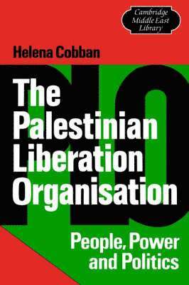 Helena Cobban, III Burke, Edmund, Edmund Iii Burke, Michael C. Hudson - The Palestinian Liberation Organisation, Häftad
