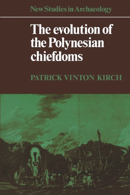 The Evolution of the Polynesian Chiefdoms 1