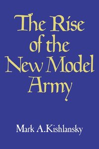 bokomslag The Rise of the New Model Army