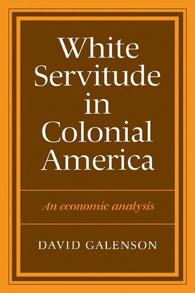 bokomslag White Servitude in Colonial America